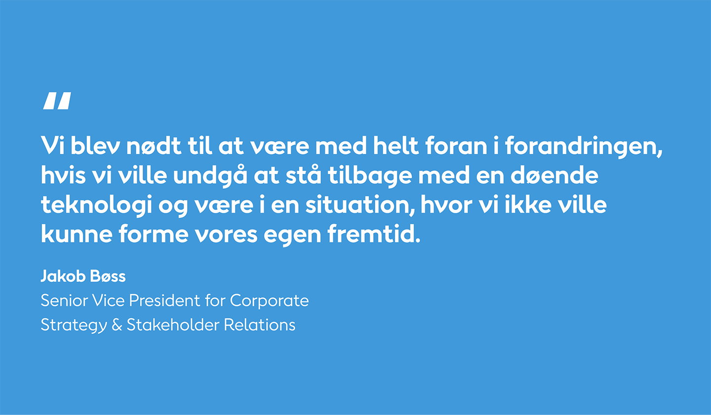 Quote by Henrik Bøss
