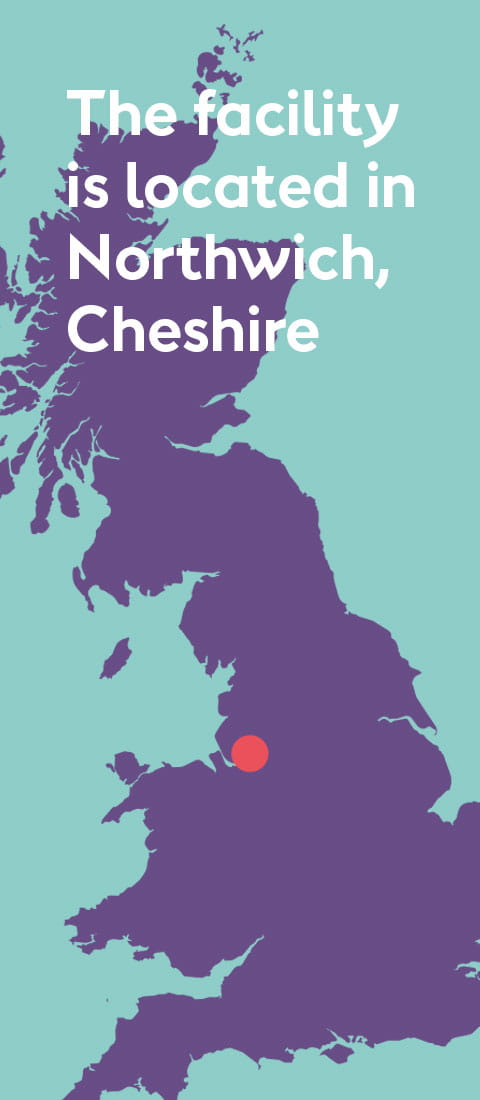 The facility is located in Northwich, Cheshire